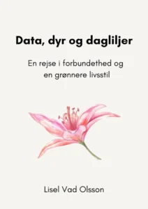 Data, dyr og dagliljer