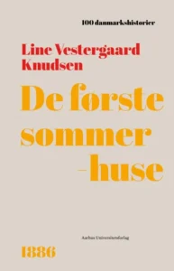 De første sommerhuse (1, 2022) | Line Vestergaard Knudsen